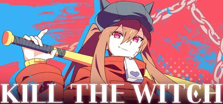 KILL THE WITCH