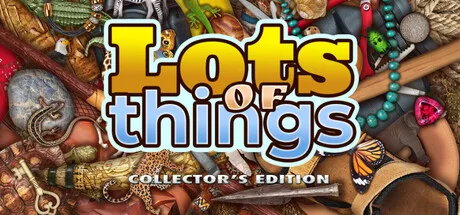 Lots of Things - Collector's Edition