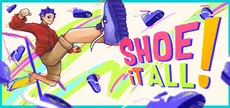 Shoe it All!