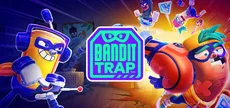 Bandit Trap