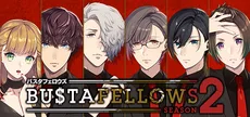 BUSTAFELLOWS season2