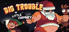Big Trouble in Little Chimney