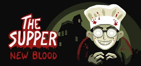 The Supper: New Blood