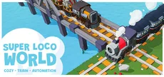 Super Loco World - Cozy Train Automation