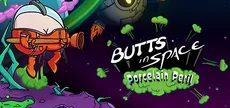 Butts in Space: Porcelain Peril