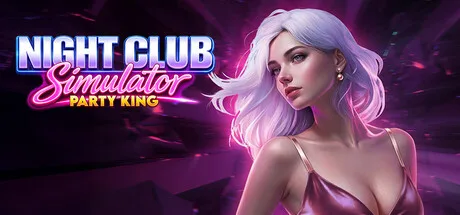 Night Club Simulator: Король вечеринок