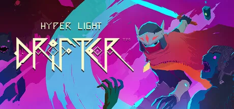 Hyper Light Drifter