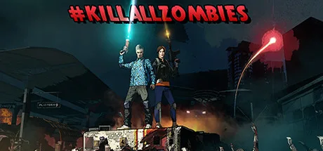 #KILLALLZOMBIES
