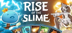 Rise of the Slime