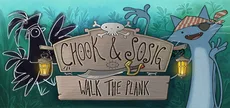 Chook & Sosig: Walk the Plank