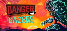 Danger Gazers