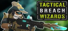 Tactical Breach Wizards