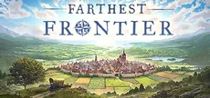 Farthest Frontier