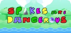 Spikes Are Dangerous