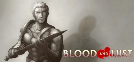 Blood and Lust