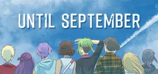 Until September