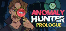 Anomaly Hunter - Prologue