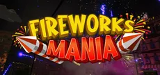 Fireworks Mania - An Explosive Simulator