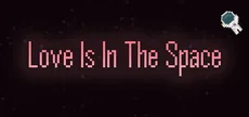 Love Is In The Space
