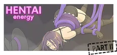 Hentai energy II