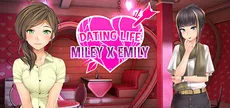 Dating Life: Miley X Emily