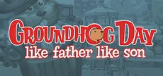 Groundhog Day: Like Father Like Son