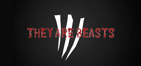 They Are Beasts
