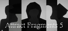 Attract Fragments 5