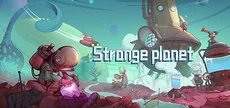 异星传奇/Strange Planet