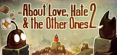 About Love, Hate And The Other Ones 2
