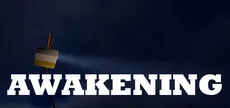 AWAKENING