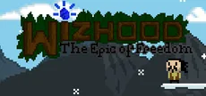 Wizhood: The Epic of Freedom
