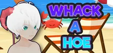 Whack A Hoe
