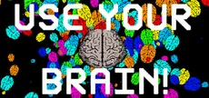 Use Your Brain!