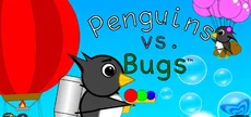 Penguins vs. Bugs
