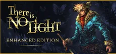 There Is No Light: Enhanced Edition