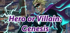Hero or Villain: Genesis