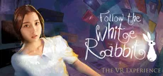 Follow the White Rabbit VR (화이트래빗)