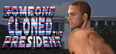 Someone Cloned The President