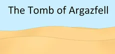 The Tomb of Argazfell