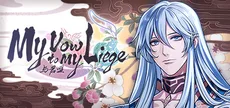 My Vow to My Liege