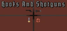 Hooks And Shotguns