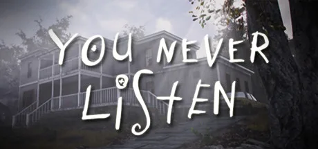 You Never Listen