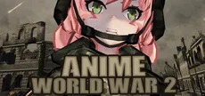 ANIME - World War II