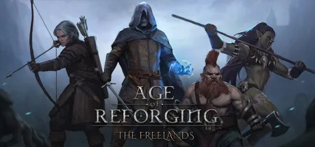 Age of Reforging: The Freelands