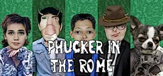 Phucker in the Rome