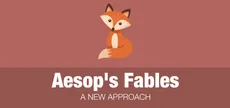 Aesop’s Fables - A New Approach
