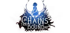 The Chains That Bound Me