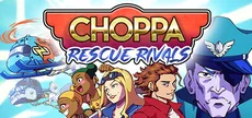 Choppa: Rescue Rivals