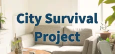 城市生存计划 / City Survival Project